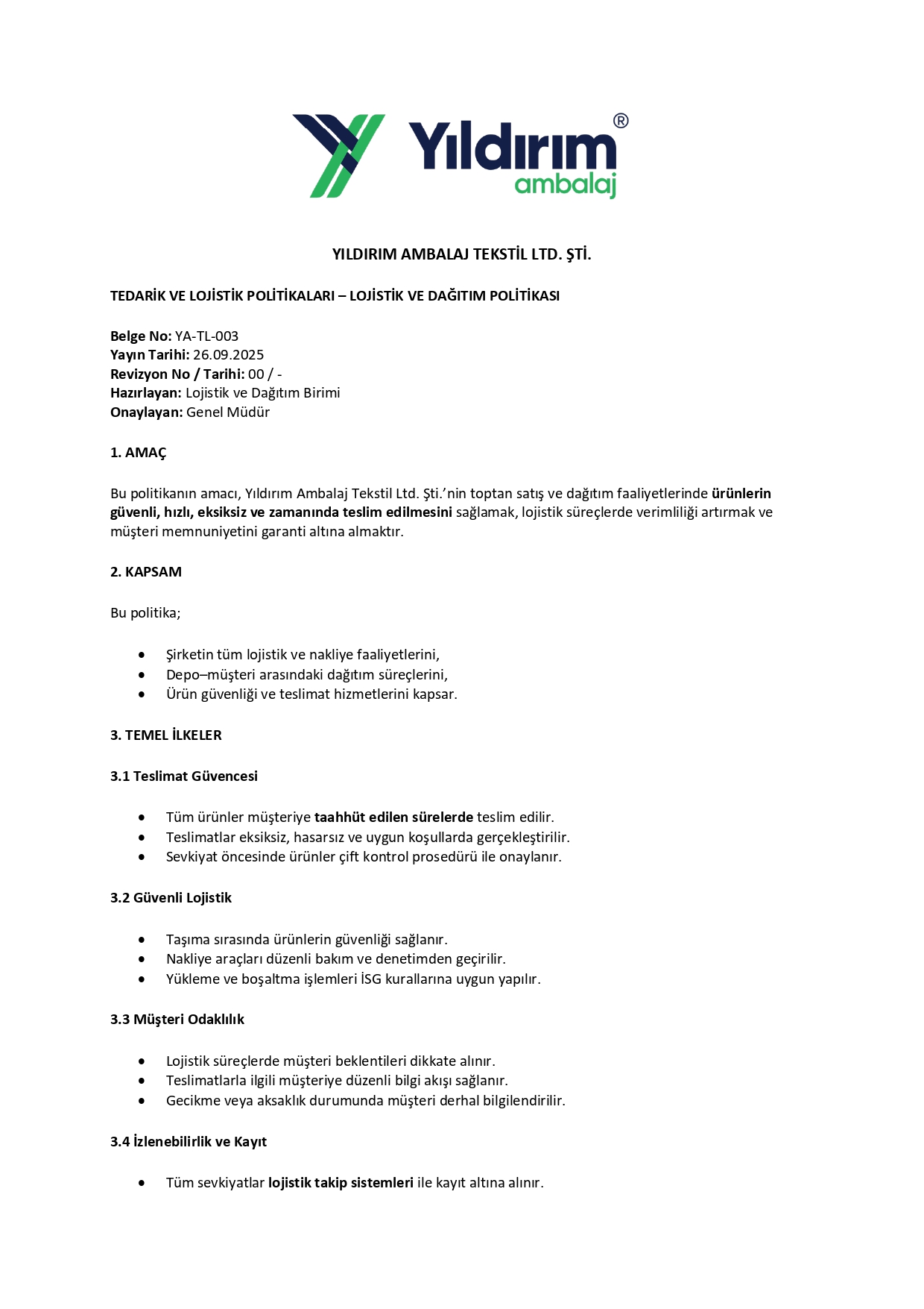 LOJİSTİK VE DAĞITIM POLİTİKASI